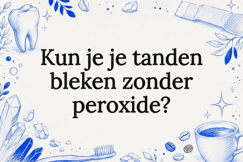 Kun je je tanden bleken zonder peroxide?